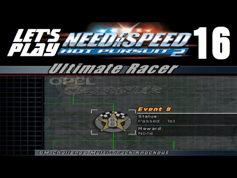 Let's Play Need for Speed: Hot Pursuit 2 - Part 16 - GM Challenge Multi-Track Knockout