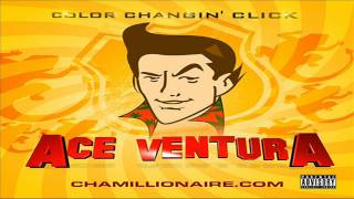 Color Changin Click - Ace Ventura [Full Mixtape]