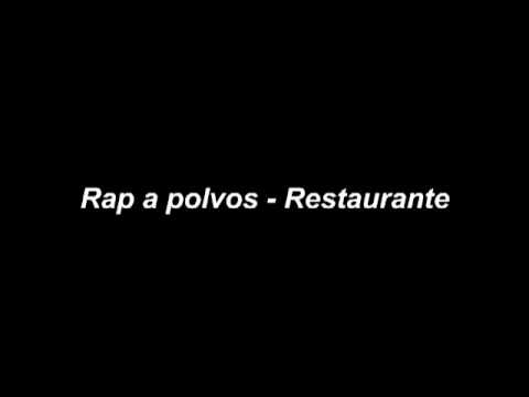 Rap a polvos - Restaurante