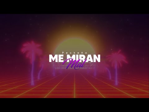 Peckeño - Me Miran Mal LOWCLASS 2021 (Video Lyric)