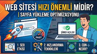 Web Sitesi Hızı Önemli mi? | Sayfa Yükleme Optimizasyonu