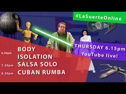 FREE live classes with La Suerte (Body Isolation, Salsa Solo, Cuban Rumba) - 15.10.2020