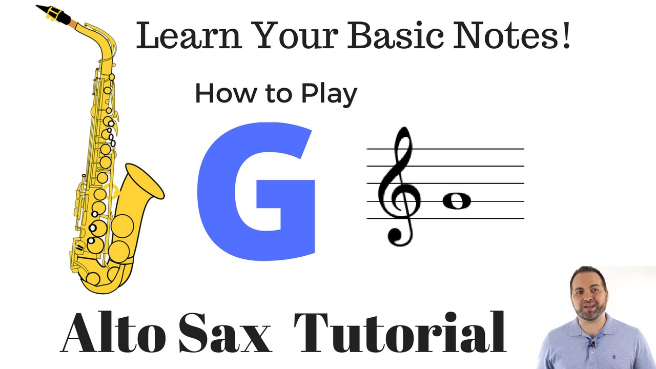 How to Play G on Alto Sax - Beginner Tutorial