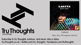 Lakuta - Bata Boy - Wrongtom Remix