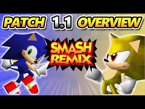 SMASH REMIX 1.1.0 OVERVIEW - New Patch with SONIC!!