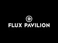 DJ Fresh - Gold Dust (Flux Pavilion Remix) [RAK Remix]