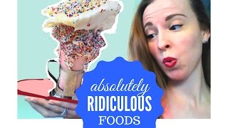 4 Absolutely RIDICULOUS Foods (You Should Try at Least Once)