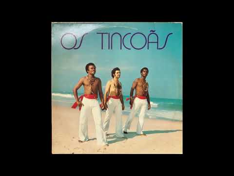 OS TINCOÃS - LP 1973 Full Album