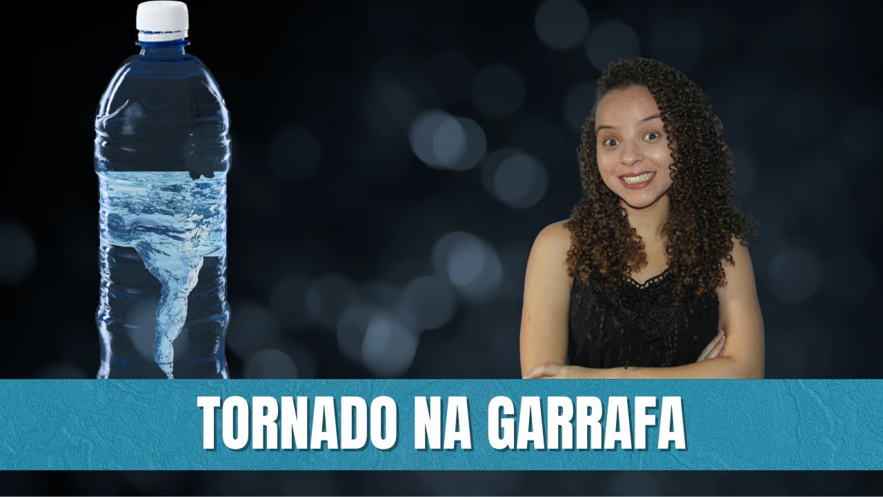 [EXPERIMENTO SIMPLES] Como fazer um tornado na garrafa? | Experiência de química e física