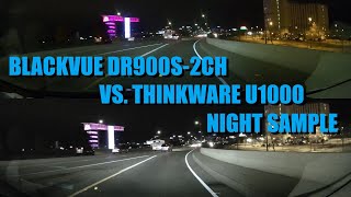 Thinkware U1000 vs Blackvue DR900S-2CH - 4K Night Sample