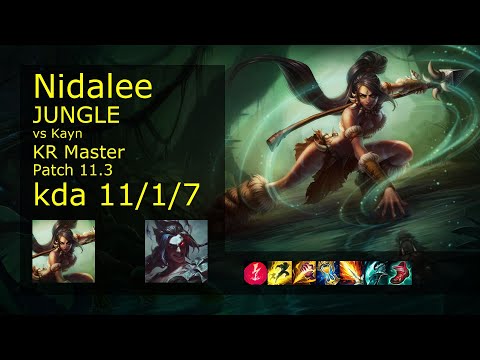 Nidalee Jungle vs Kayn - KR Master 11/1/7 Patch 11.3 Gameplay // [롤] 니달리 vs 케인 정글