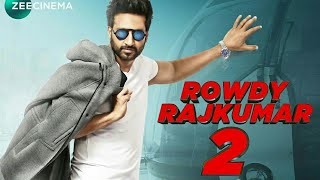 How to Download Rowdy Rajkumar 2 full HD quality