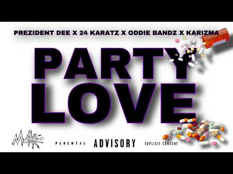 Prezident Ft. 24 KARATZ, Oddie Bandz & Karizma