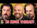 No Knock Warrant W Paul Virzi Are You Garbage Comedy Podcast W Kevin Ryan H Foley
