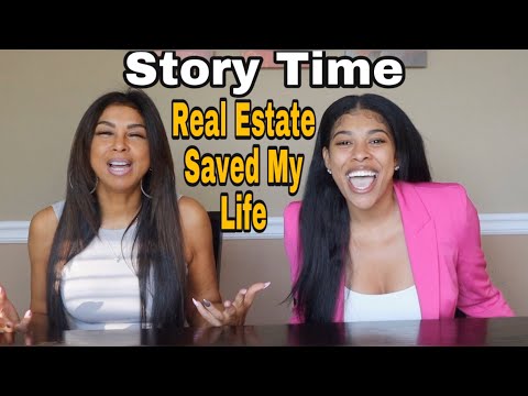 Story Time: Real Estate Saved My Life