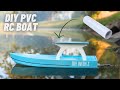 How To Make A Remote Control Boat DIY PVC RC Boat
