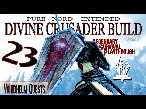Pure Nord Divine Crusader Build (23) - Windhelm Quests - Skyrim AE Legendary Suvival