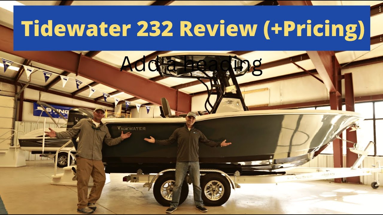 Tidewater 232 Walkthrough & Review