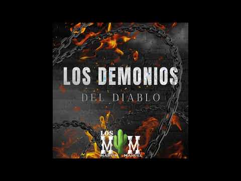 Los Demonios Del Diablo | Los MyM De Martin Y Manuel