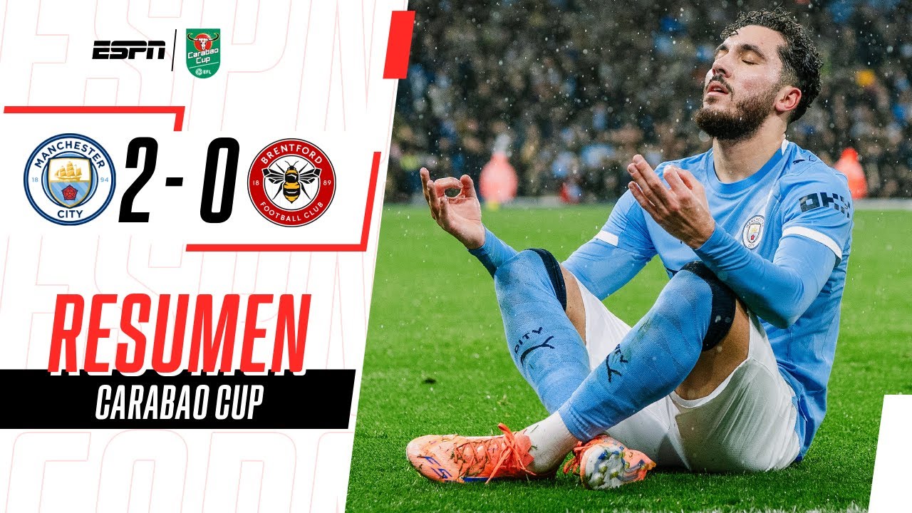 EL GOLAZO DE CHERKI COMANDÓ LA CLASIFICACIÓN DEL CITY A SEMI | M. City 2-0 Brentford | RESUMEN