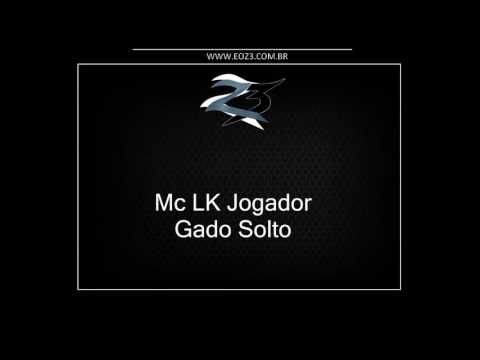 Mc LK Jogador - Gado Solto [DJ MINERINHO22]