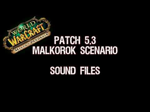 Malkorok Scenario Sound Files