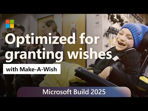Make-A-Wish is optimizing its operations with Microsoft technology to grant more wishes nationwide