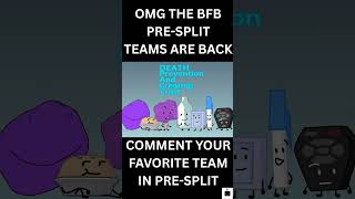 Download lagu THE PRE SPLIT TEAMS ARE BACK! #tpot #tpot24 #bfdi #osc #pilcrow #bfb #objectshow #tpot25 mp3