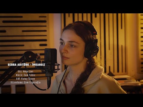 Serra Arıtürk - İmkansız (Veliaht Dizi Müziği) (Official Music Video)