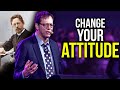 Your Attitude Will Change Your Life