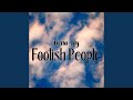 Foolish people