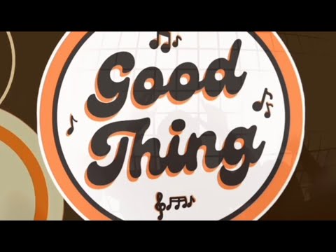“Good Thing” - Vince Esquire ft. Michael & Olivia Ruff