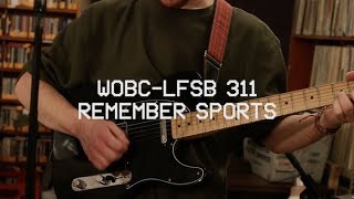 WOBC-LFSB 311: Remember Sports - Dripping