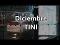 Diciembre - TINI [Letra/Lyrics]