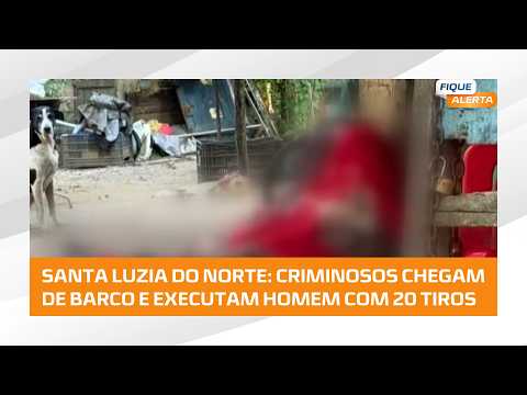 Homem é executado com 20 tiros por criminosos que chegaram de barco em Santa Luzia do Norte