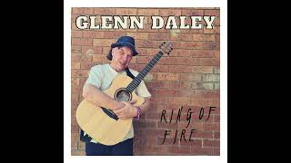 Ring of Fire (Cover by Glenn Daley)