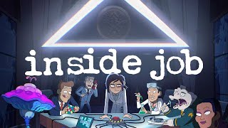 Inside Job.S01 (2021) - opening titles