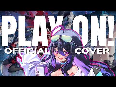Play On! (NTE Launch Theme Song)【Roca Rourin】COVER