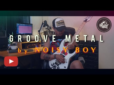 Groove metal - solo by suuz jam