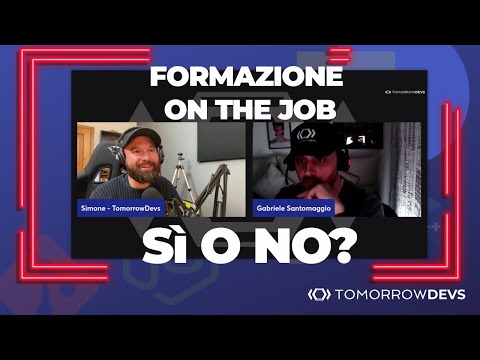 FORMAZIONE "ON THE JOB" - GIUSTA O SBAGLIATA?