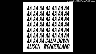 I Want U - Alison Wonderland