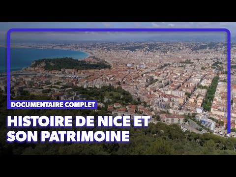 Nice: architecture exceptionnelle sur la Côte d'Azur | Documentaire complet