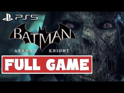 BATMAN ARKHAM KNIGHT PS5 Gameplay Walkthrough FULL GAME - No Commentary