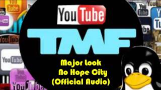 Major Look | No Hope City (Official Audio) |HD| /TMF/ DUBSTEP