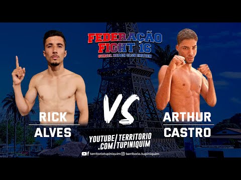 Rick Alves vs Arthur   Federação Fight 16