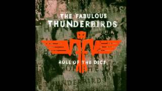 The Fabulous Thunderbirds - Zip A Dee Doo Dah