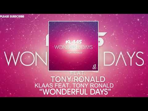 Klaas feat. Tony Ronald – Wonderful Days