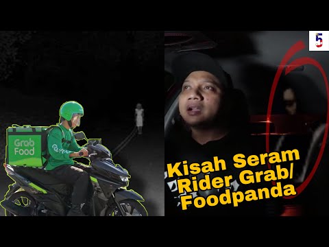 5 Kisah SERAM Rider GRAB dan FOODPANDA Paling Menakutkan DI Malaysia