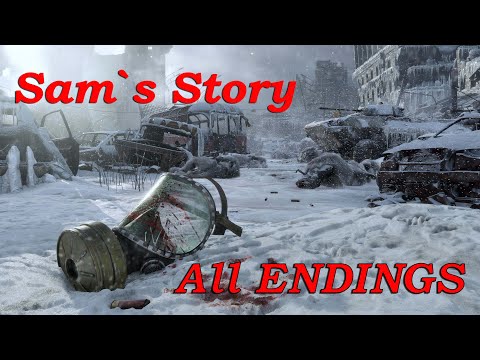 Metro Exodus - Sam`s Story - Ending [ALL ENDINGS]