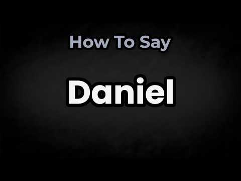 How To Pronounce Daniel? (CORRECTLY) Meaning & Pronunciation